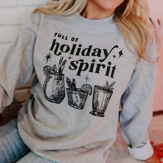 PREORDER: Full Of Holiday Spirit Sweatshirt in Grey