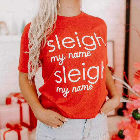 PREORDER: Sleigh My Name Tee in Red